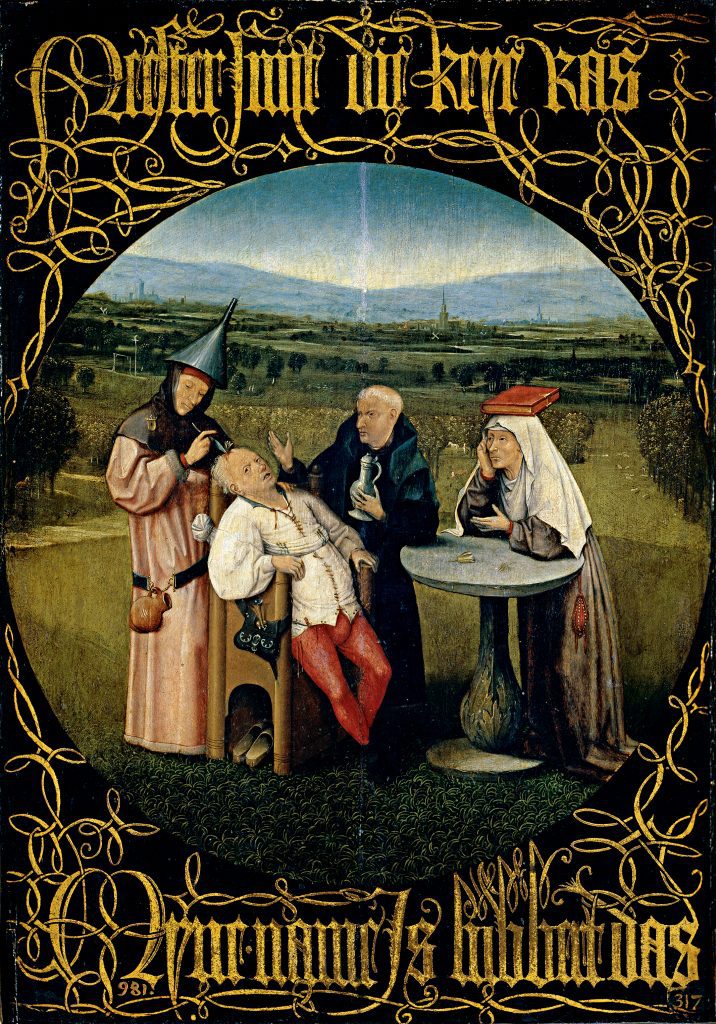 The Cure of Folly  The Extraction of the Stone of Folly, which dates from c. 1494